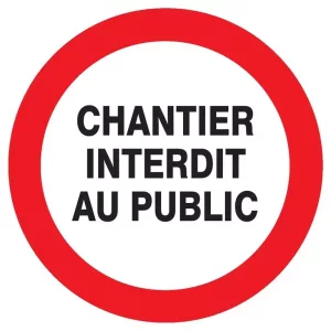 Panneau rond "Chantier interdit au public" Vinyle adhésif