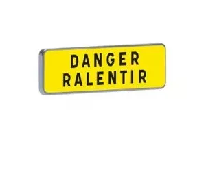 Panonceau rectangulaire métallique "danger ralentir"