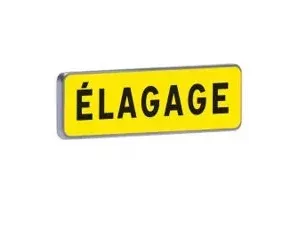 Panonceau rectangulaire métallique "élagage"